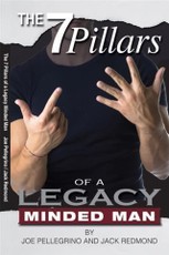 7 Pillars of a Legacy Minded Man
