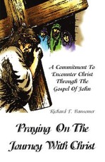 Praying on the Journey with Christ
