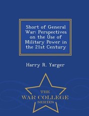 Short of General War
