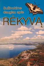 Sužinokime daugiau apie Rėkyvą