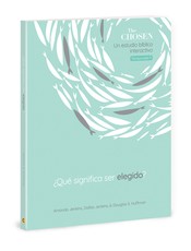 Los Elegidos ÃÂ¿QuÃÂ© Significa Ser Elegido?