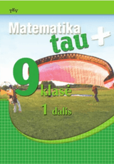 Matematika tau Plius. 9 klasė. 1 dalis. Vadovėlis