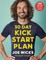 30 Day Kick Start Plan