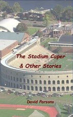 The Stadium Caper & Other Stories