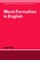 Word-Formation in English
