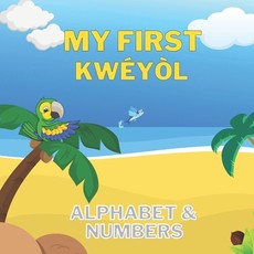 My First KwÃ©yÃ²l Alphabet & Numbers