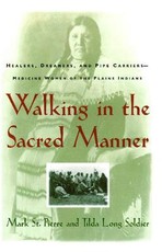 Walking in the Sacred Manner
