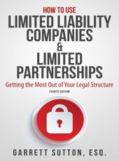 How to Use Limited Liability Companies & Limited Partnerships