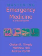 Trivedy, C: Mastering Emergency Medicine