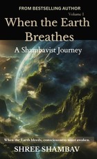 When the Earth Breathes