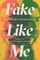 Fake Like Me