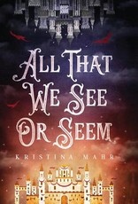 All That We See Or Seem