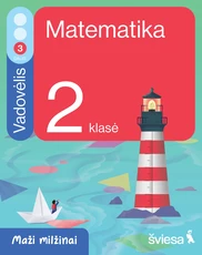 Matematika. Vadovėlis 2 klasei, 3 dalis. Serija Maži milžinai