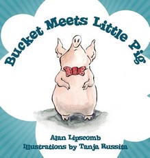 Bucket Meets Little Pig