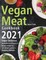 Vegan Meat Cookbook 2021