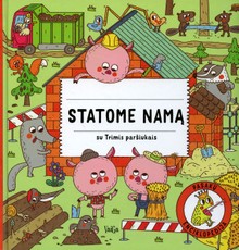 Statome namą su Trimis paršiukais