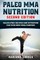 PALEO MMA NUTRITION SECOND EDiTION