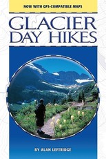 Glacier Day Hikes, Updated Edition
