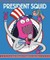 President Squid