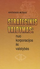 Strateginis valdymas: nuo korporacijos iki valstybės