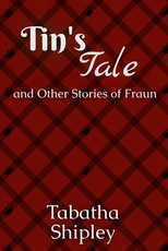 Tin's Tale and Other Stories of Fraun