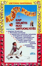 Negerk, broleli. Kaip gelbėtis nuo girtuoklystės