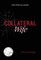 Collateral Wife