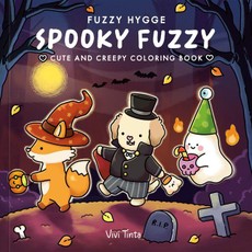 Fuzzy Hygge: Spooky Fuzzy Coloring Book