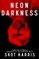Neon Darkness