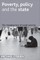 Poverty, Policy and the State
