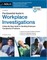 The Essential Guide to Workplace Investigations
