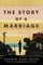 The Story of a Marriage