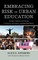 Embracing Risk in Urban Education