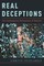 Real Deceptions
