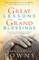 Great Lessons and Grand Blessings