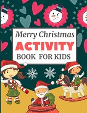 Merry Christmas Activity Book for Kids