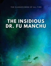 The Insidious Dr. Fu-Manchu