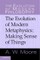 Evolution of Modern Metaphysics