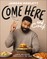 Come Here and Cook