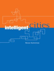 Komninos, N: Intelligent Cities