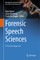 Forensic Speech Sciences