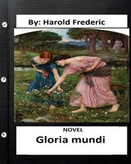 Gloria mundi.NOVEL By