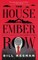 The House on Ember Row