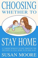 Choosing Whether To Stay Home