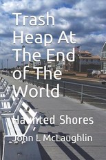 Trash Heap at the End of the World