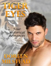 Tiger Eyes: Four Historical Romances