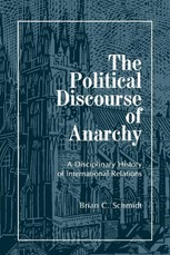 The Political Discourse of Anarchy
