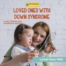 Loved Ones with Down's Syndrome