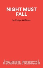 Night Must Fall - A Play