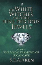 The White Witches and Their Nine Precious Jewels